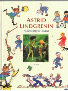 Astrid Lindgrenin rakkaimmat sadut