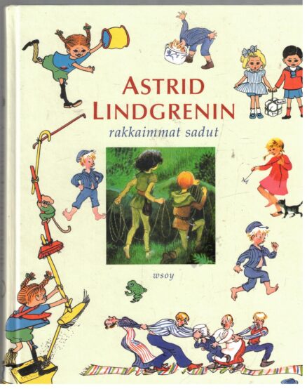 Astrid Lindgrenin rakkaimmat sadut