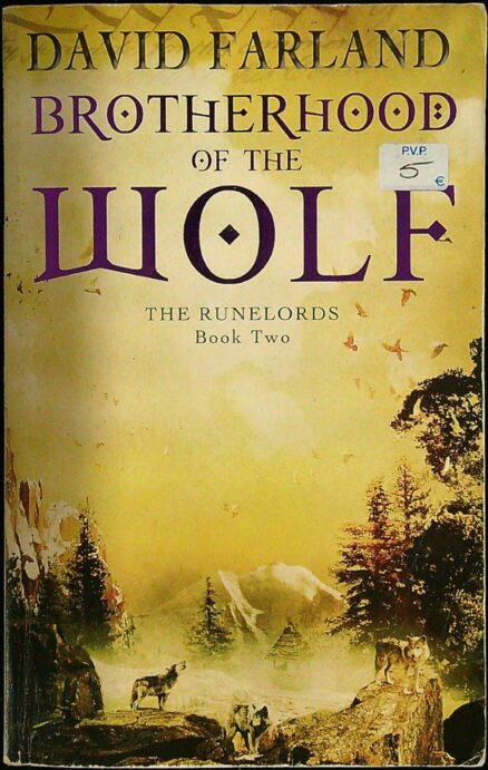 Brotherhood Of The Wolf - Runelords Book Two