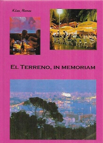 El Terreno, in memoriam