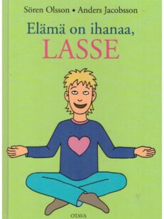 Elämä on ihanaa, Lasse