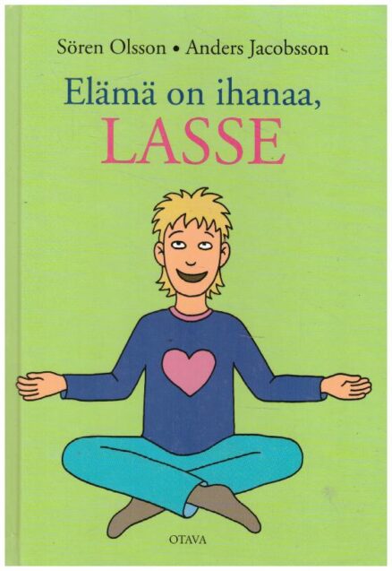 Elämä on ihanaa, Lasse