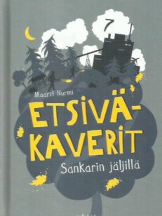 Etsiväkaverit Sankarin jäljillä