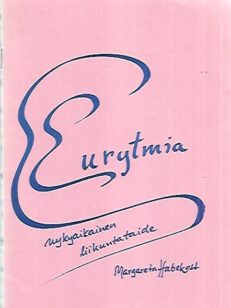 Eurytmia - Nykyaikainen liikuntataide