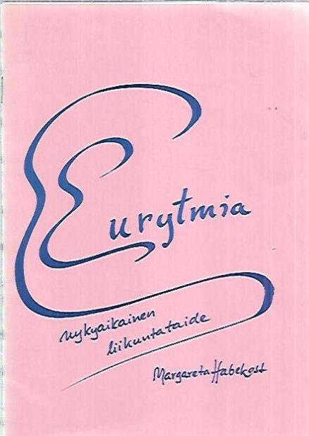 Eurytmia - Nykyaikainen liikuntataide