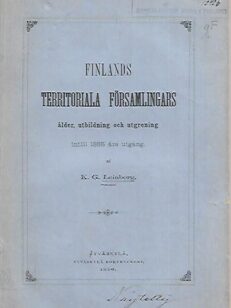 Finlands territoriala församlingars ålder, utbildning och utgrening intill 1885 års utgång