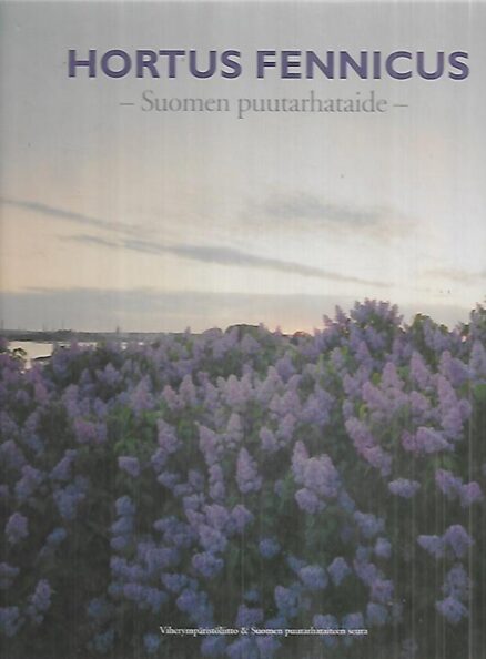 Hortus Fennicus - Suomen puutarhataide