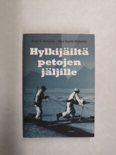 Hylkijäiltä petojen jäljille