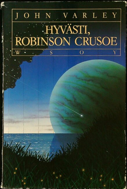 Hyvästi, Robinson Crusoe