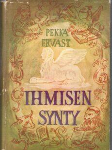 Ihmisen synty - Chrisposophian peruskysymyksiä III