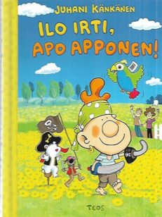 Ilo irti, Apo Apponen!