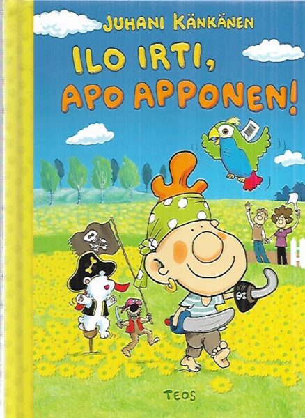 Ilo irti, Apo Apponen!