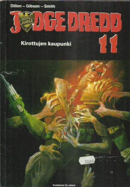 Judge Dredd 11 - Kirottujen kaupunki