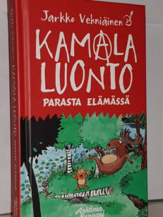 Kamala luonto Parasta elämässä