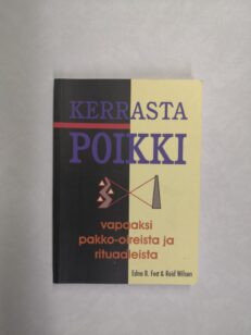 Kerrasta poikki: vapaaksi pakko-oireista ja rituaaleista