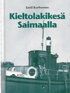 Kieltolakikesä Saimaalla