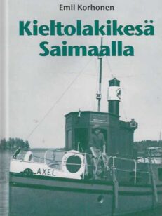 Kieltolakikesä Saimaalla