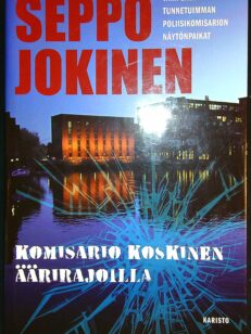 Komisario Koskinen äärirajoilla