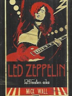 Led Zeppelin - Jättiläisten aika