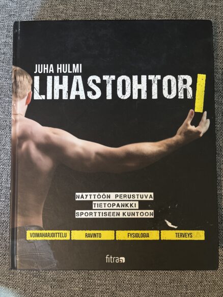 Lihastohtori - Näyttöön perustuva tietopankki sporttiseen kuntoon