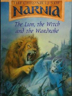 Lion, the Witch and the Wardrobe - The Chronicles of Narnia