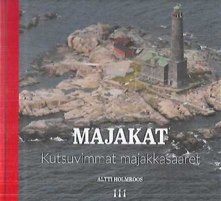 Majakat - Kutsuvimmat majakkasaaret