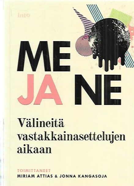 Me ja ne - Välineitä vastakkainasettelujen aikaan