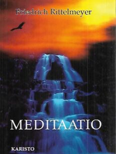 Meditaatio - Kaksitoista kirjettä itsekasvatuksesta