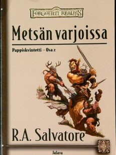 Metsän varjoissa - Pappiskvintetti osa 2