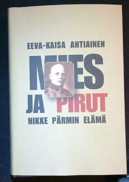 Mies ja pirut - Nikke Pärmin elämä