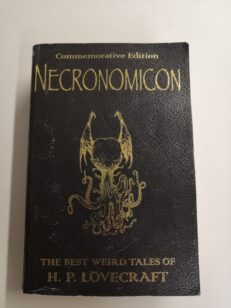 Necronomicon: The Best Weird Tales of H. P. Lovecraft (Commemorative Edition)