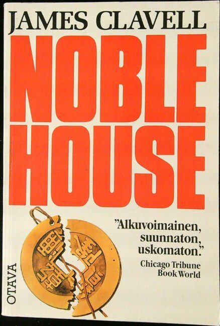 Noble House: romaani Hongkongista 1963