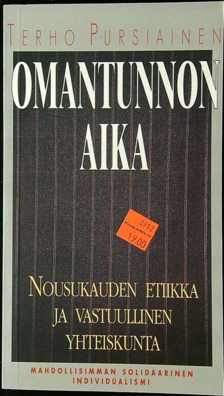 Omantunnon aika - Nousukauden etiikka ja vastuullinen yhteiskunta