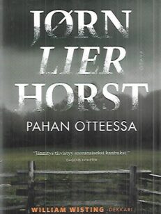 Pahan otteessa [ William Wisting ]