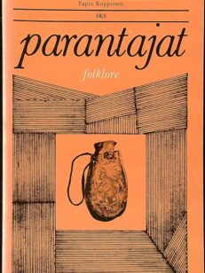 Parantajat - kertomuksia kansanlääkäreistä