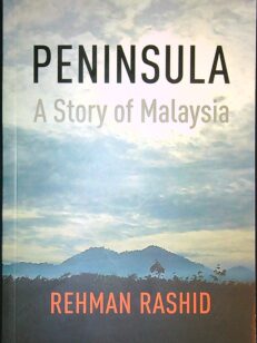 Peninsula -A story of Malaysia