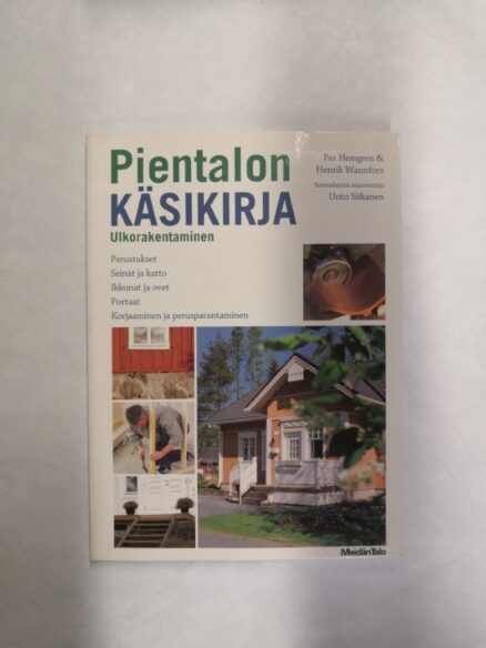 Pientalon käsikirja: Ulkorakentaminen