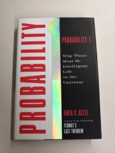 Probability 1: Why There Must Be Intelligent Life in the Universe