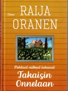 Puhtaat valkeat lakanat - Takaisin Onnelaan