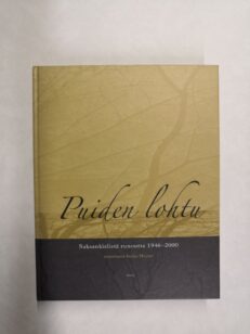 Puiden lohtu: saksankielistä runoutta 1946-2000