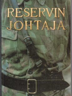 Reservin johtaja - suomalaisen maanpuolustajan käsikirja