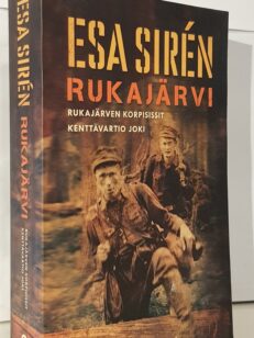 Rukajärvi - Rukajärven korpisissit & Kenttävartio Joki