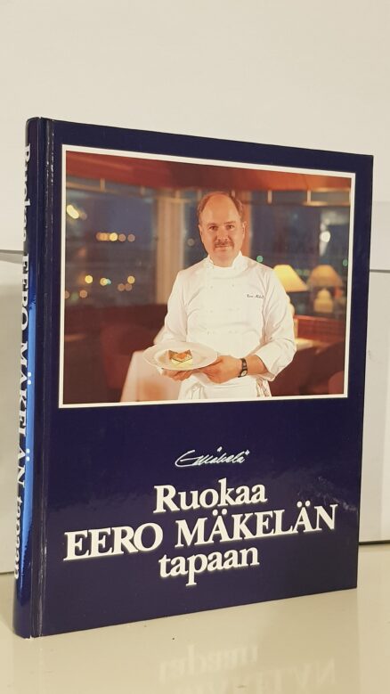 Ruokaa Eero Mäkelän tapaan