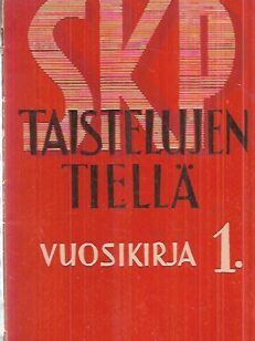 SKP - Taistelujen tiellä : Vuosikirja 1.