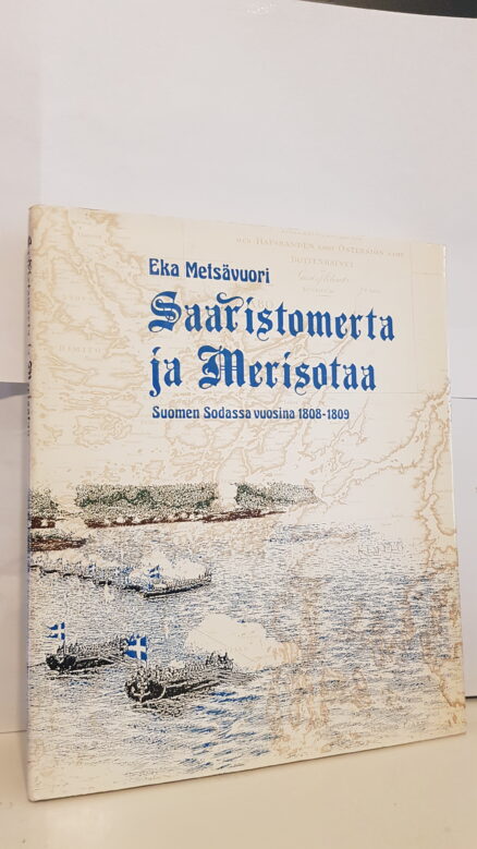 Saaristomerta ja merisotaa Suomen Sodassa vuosina 1808-1809