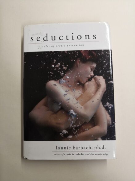 Seductions: Tales of Erotic Persuasion