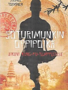 Soturimunkin oppipoika - Aikani Kung-fu-temppelissä