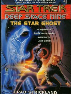 Star Trek Deep Space Nine #1: The Star Ghost