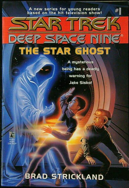 Star Trek Deep Space Nine #1: The Star Ghost