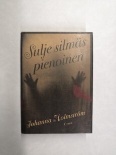 Sulje silmäs pienoinen